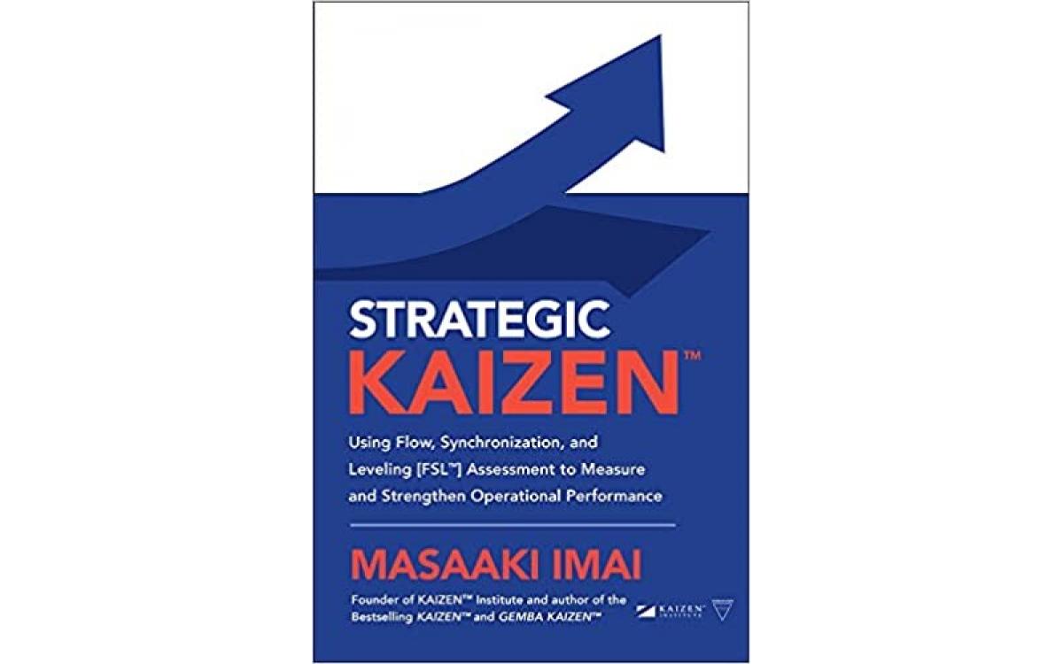 Strategic Kaizen™ - Masaaki Imai [Tóm tắt]